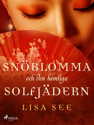 cover image of Snöblomma och den hemliga solfjädern